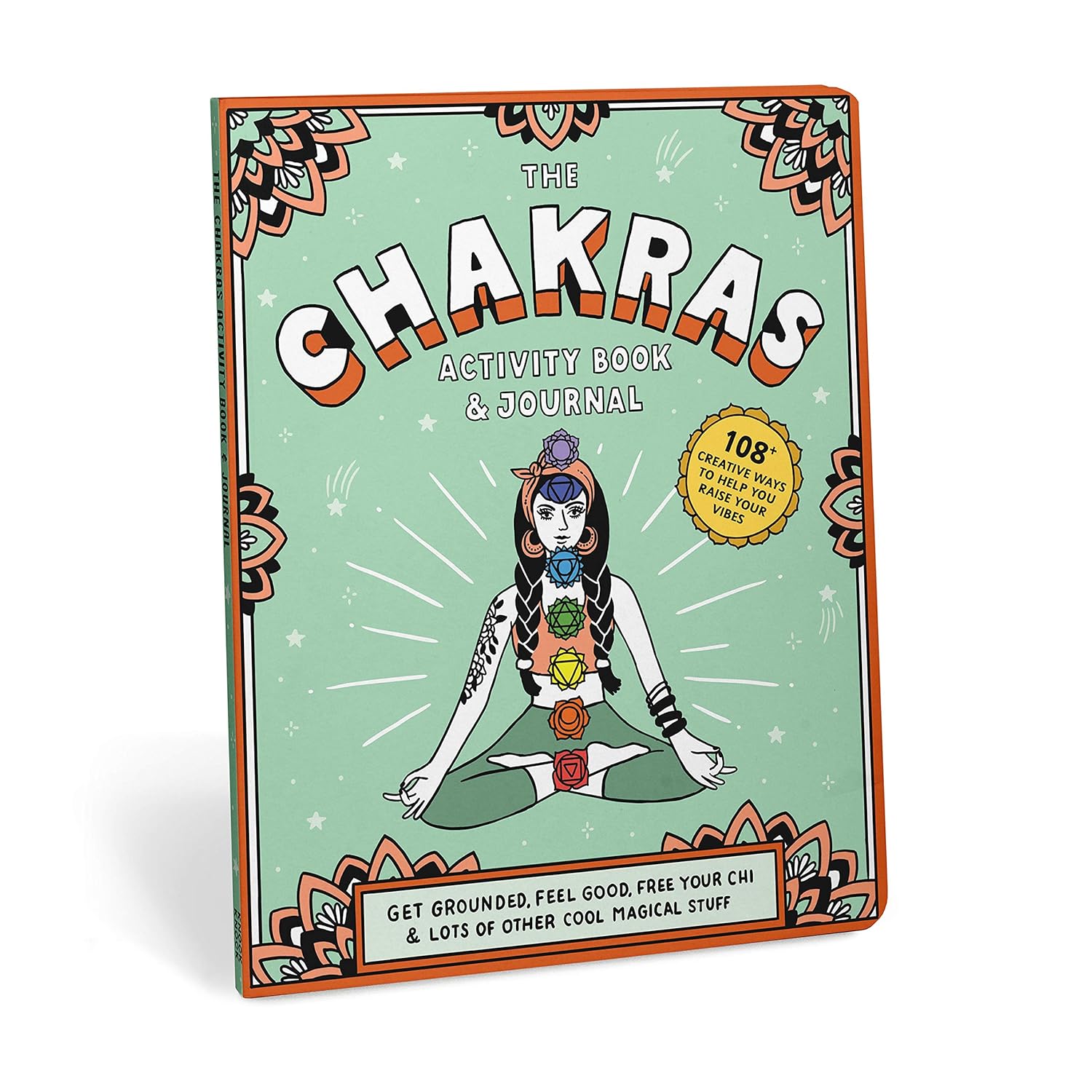 Chakras Activity Book & Journal: Get Grounded, Feel Good, Free Your Chi & Lots of Other Cool Magical Stuff Paperback  July 14, 2019