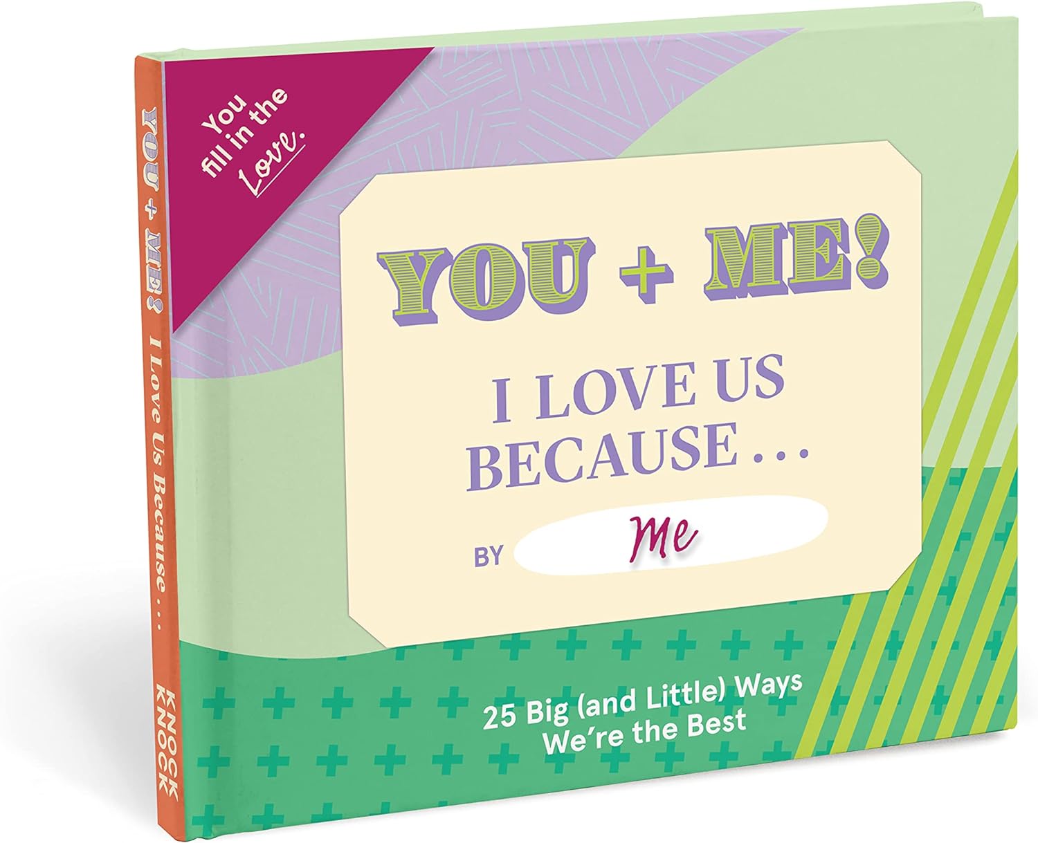 Knock Knock You   Me, I Love Us Because Book Fill in the Love Fill-in-the-Blank Book & Gift Journal (25 Prompts), 5 x 5.75-Inches