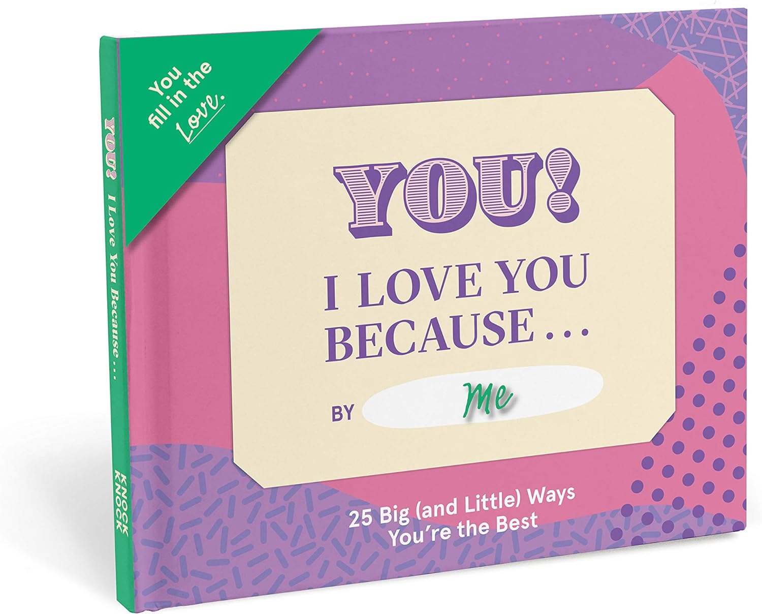 Knock Knock I Love You Because Book Fill in the Love Fill-in-the-Blank Book & Gift Journal (25 Prompts), 5 x 5.75-Inches