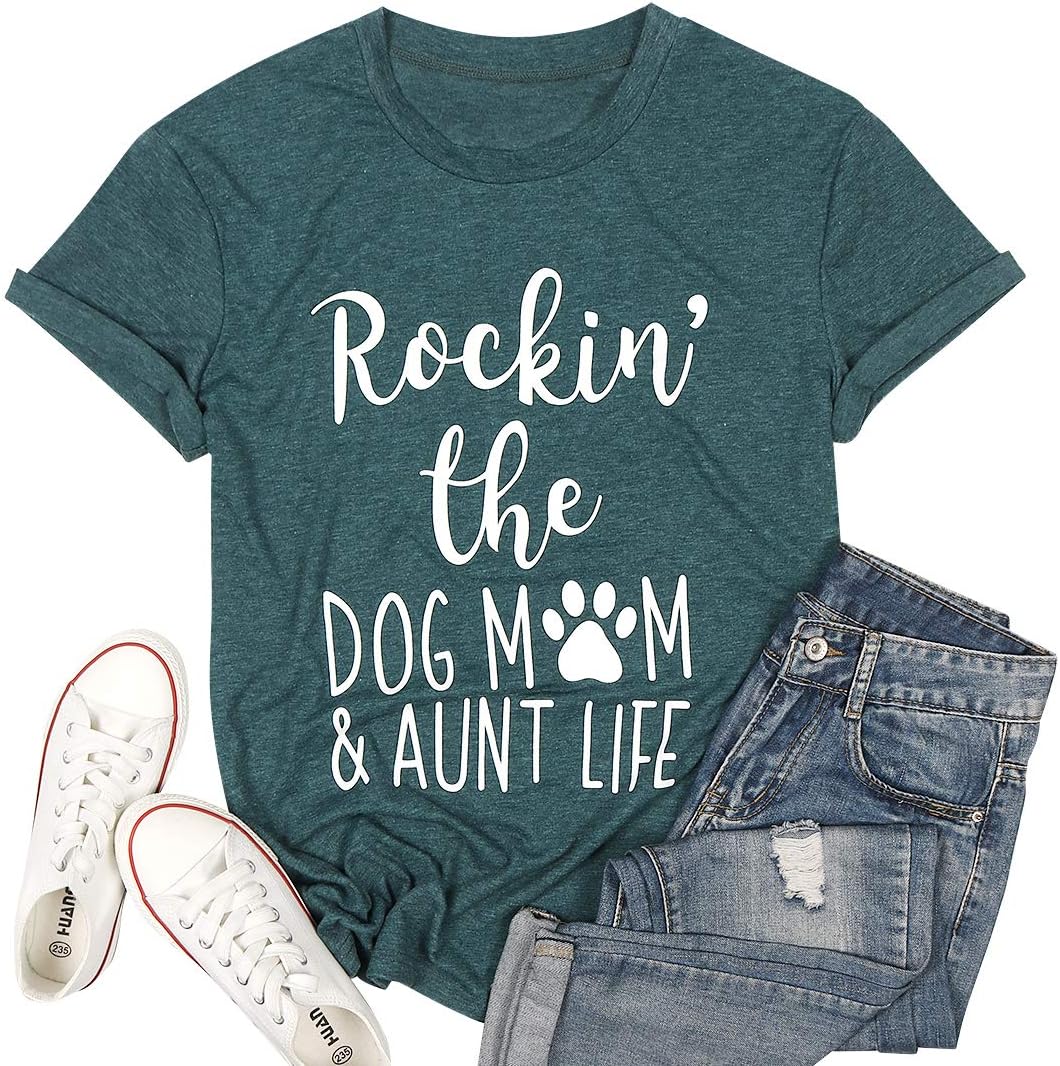 Rockin' The Dog Mom Aunt Life Tshirt Women' Cute Dog Lovers Shirts Short Sleeve Dog Mama T-Shirt Tees Tops